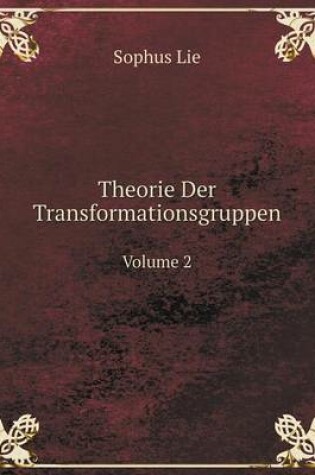 Cover of Theorie Der Transformationsgruppen Volume 2