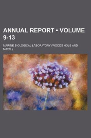 Cover of Annual Report (Volume 9-13 )