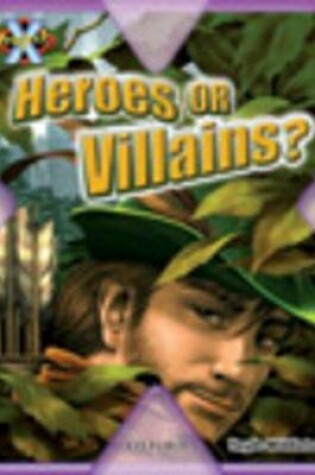 Cover of Project X: Heroes and Villains: Heroes or Villains?