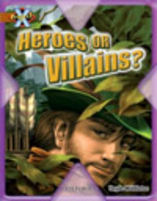 Book cover for Project X: Heroes and Villains: Heroes or Villains?