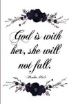 Book cover for God Is With Her She Will Not Fall Psalm 46