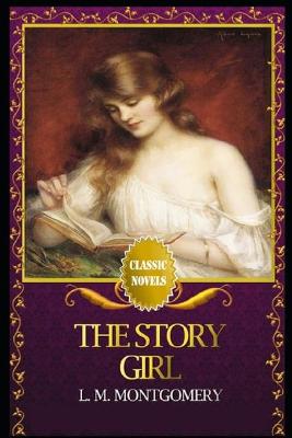 Book cover for The Story Girl Annotated Classic Story