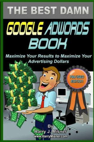 Cover of The Best Damn Google Adwords Book Color Edition