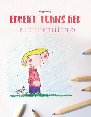 Book cover for Egbert Turns Red/Lasa boramena i Lemizo