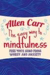 Book cover for The Easy Way to Mindfulness