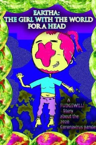 Cover of The Girl With The World For A Head