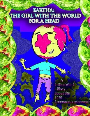 Book cover for The Girl With The World For A Head