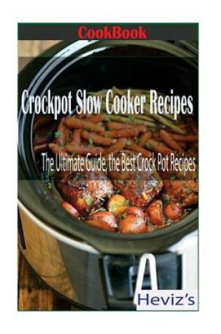 Cover of Crockpot Slow Cooker Recipes