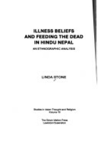 Cover of Illness, Beliefs and Feeding the Dead in Hindu Nepal