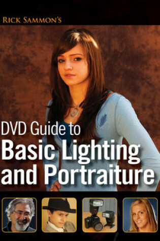 Cover of Rick Sammon's DVD Guide to Basic Lighting and Portraiture