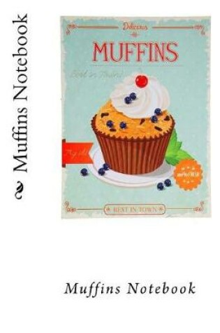 Cover of Muffins Notebook