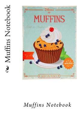 Book cover for Muffins Notebook