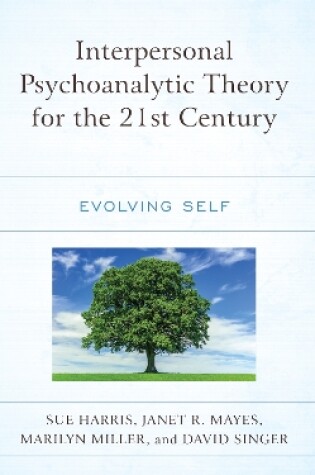 Cover of Interpersonal Psychoanalytic Theory for the 21st Century