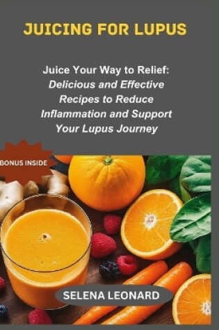 Cover of Juicing for lupus