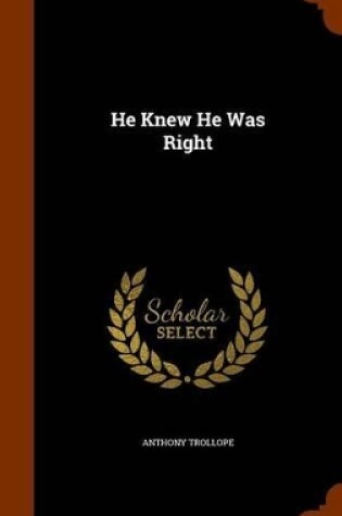 Cover of He Knew He Was Right
