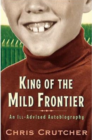 Cover of King of the Mild Frontier