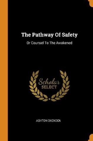 Cover of The Pathway of Safety