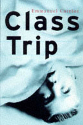 Cover of Class Trip