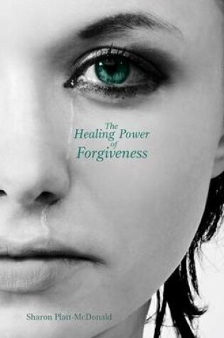 Cover of The Healing Power of Forgiveness