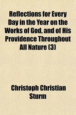 Book cover for Reflections for Every Day in the Year on the Works of God, and of His Providence Throughout All Nature (Volume 3)