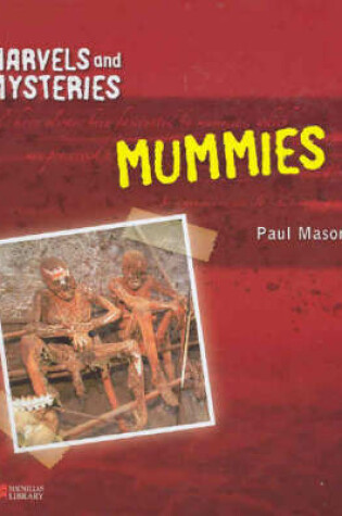 Cover of Marvels and Mysteries Mummies Macmillan Library