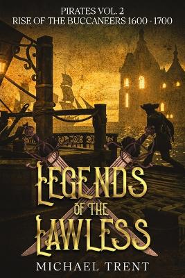 Book cover for Legends of the Lawless Pirates Vol. 2