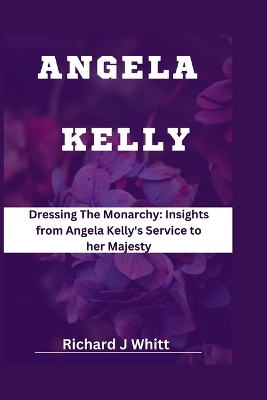 Book cover for Angela Kelly