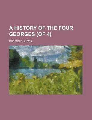 Book cover for A History of the Four Georges (of 4) Volume II