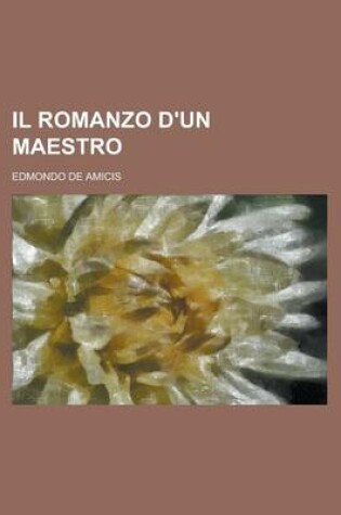Cover of Il Romanzo D'Un Maestro