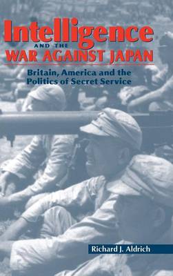 Book cover for Intelligence and the War against Japan