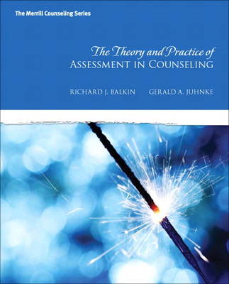 Book cover for The Theory and Practice of Assessment in Counseling