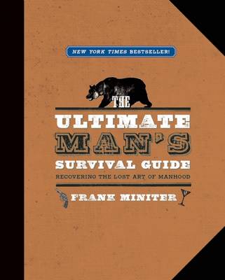 Book cover for The Ultimate Man's Survival Guide