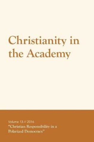 Cover of Christianity in the Academy 2016