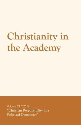 Book cover for Christianity in the Academy 2016