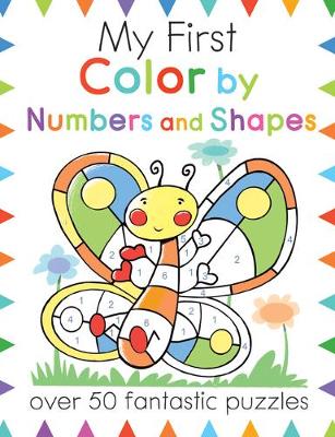 Book cover for My First Color by Numbers and Shapes