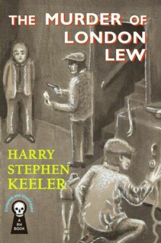 Cover of The Murder of London Lew