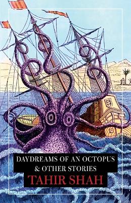 Book cover for Daydreams of an Octopus & Other Stories