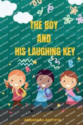 Cover of The boy and his Laughing Key