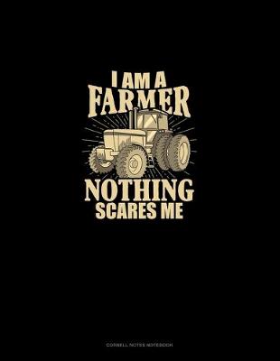 Book cover for I'm A Farmer Nothing Scares