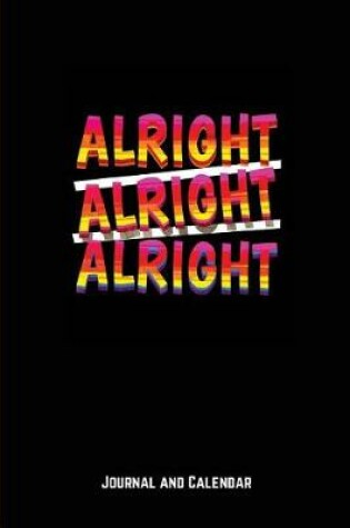 Cover of Alright Alright Alright