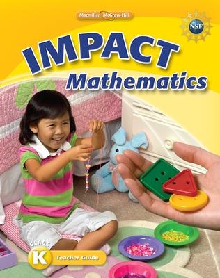 Cover of Math Connects, Grade K, IMPACT Mathematics, Teacher Edition