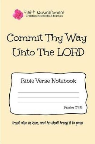 Cover of Commit Thy Way Unto the Lord