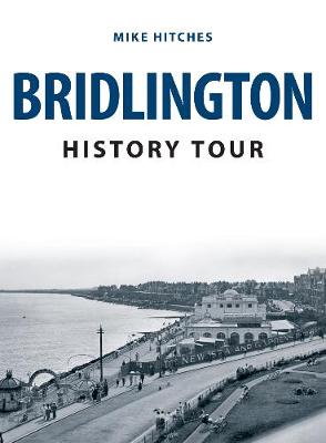 Book cover for Bridlington History Tour