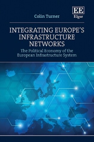 Cover of Integrating Europe's Infrastructure Networks
