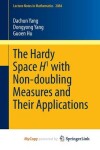 Book cover for The Hardy Space H1 with Non-Doubling Measures and Their Applications