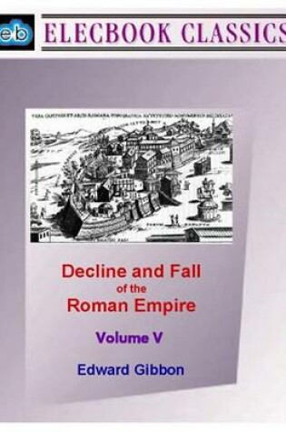 Cover of Decline and Fall of the Roman Empire Vol V