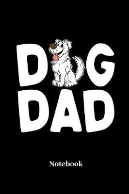 Book cover for Dog Dad Notebook