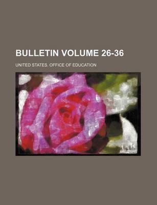 Book cover for Bulletin Volume 26-36