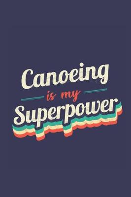 Book cover for Canoeing Is My Superpower