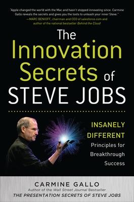 Book cover for The Innovation Secrets of Steve Jobs: Insanely Different Principles for Breakthrough Success